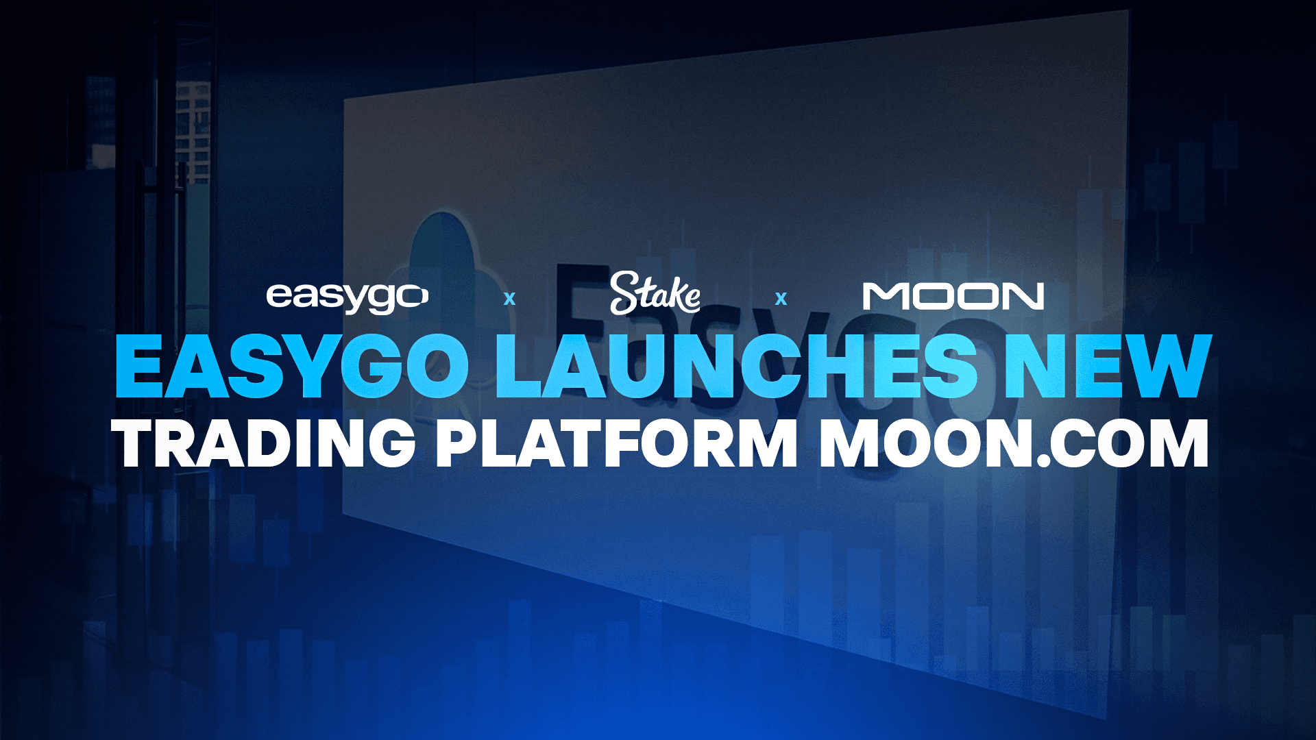 Stake’s Parent Company Easygo Launches New Trading Platform Moon.com