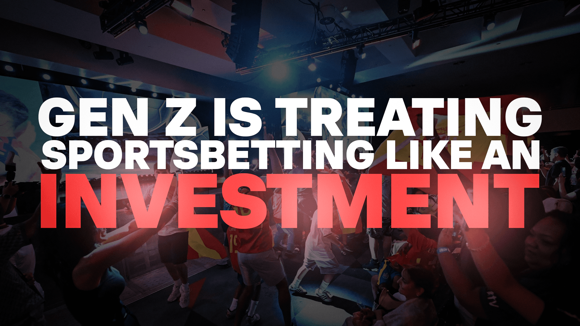 Gen Z Is Starting to Treat Sports Betting Like an Investment