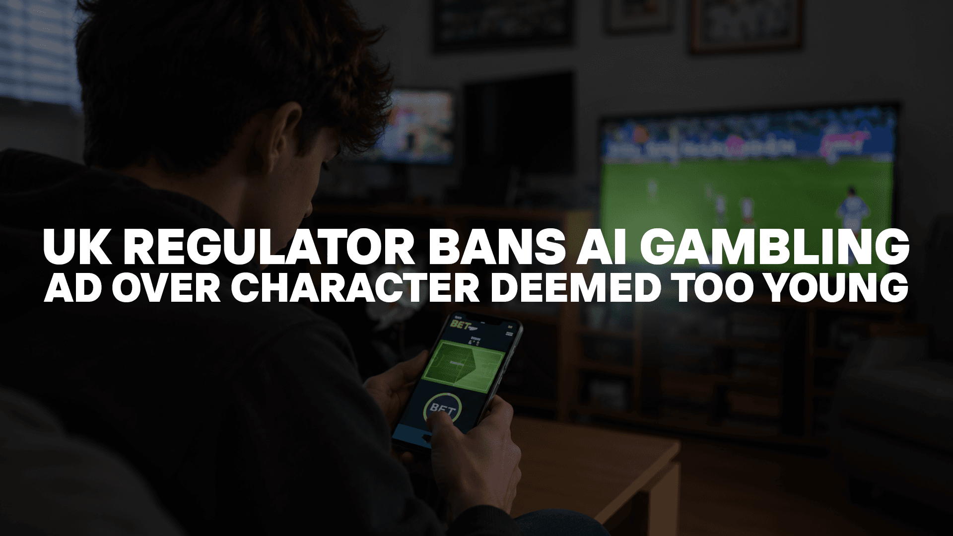 UK Regulator Bans AI Gambling Ad Over Character Deemed Too Young