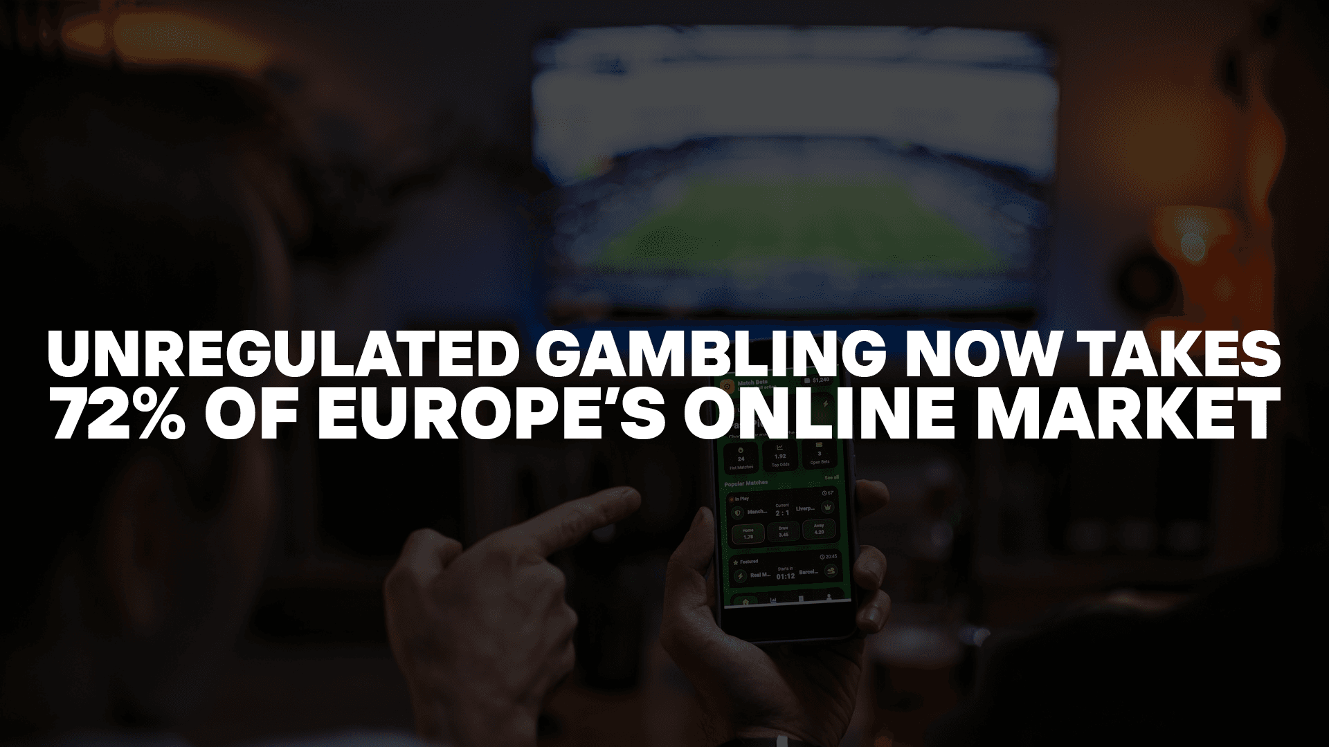 Unregulated Gambling Now Takes 72% of Europe’s Online Market